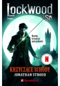 Krzyczące schody Lockwood tom 1
