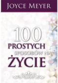 100 sposobów na proste życie