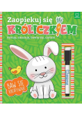 Zaopiekuj się króliczkiem