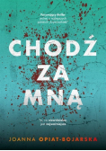 Chodź za mną