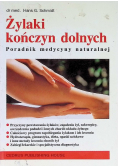 Żylaki kończyn dolnych poradnik medycyny naturalnej