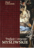 Tradycje i zwyczaje myśliwskie