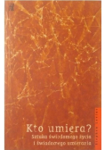 Kto umiera