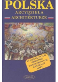 Polska Arcydzieła w architekturze