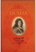 Ludwik XIV i wiek jego Tom I