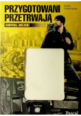 Przygotowani przetrwają