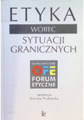 Etyka wobec sytuacji granicznych