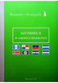 Jan Paweł II w Ameryce Środkowej