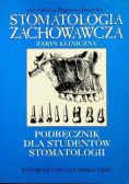 Stomatologia zachowawcza zarys kliniczny