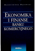 Ekonomika i finanse banku komercyjnego