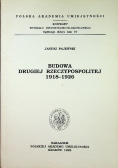 Budowa drugiej Rzeczypospolitej 1918 - 1926