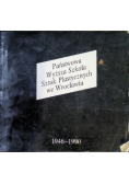 Państwowa Wyższa Szkoła Sztuk Plastycznych