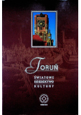 Toruń światowe dziedzictwo kultury