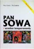 Pan Sowa i wredne temperamenty