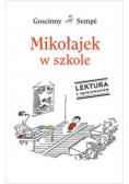 Mikołajek w szkole Lektura z opracowaniem