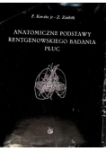 Anatomiczne podstawy rentgenowskiego badania płuc
