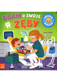 Dbam o swoje zęby