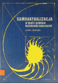 Samoaktualizacja w teorii i praktyce kształcenia nauczycieli