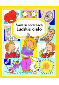 Świat w obrazkach. Ludzkie ciało