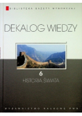 Dekalog wiedzy Tom 6 Historia Świata