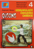 Biblioteka Zdrowego człowieka Część 4 Qigong medyczny 14 meridianów czyli Uzdrawiające ćwiczenia chińskie