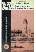Górny Śląsk Zarys dziejów do I wojny światowej