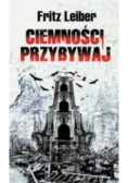 Ciemności, przybywaj