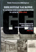 Biblioteki naukowe w Generalnym Gubernatorstwie w latach 1939 - 1945