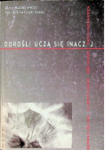 Dorośli uczą się inaczej