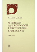 W kręgu antropologii i psychologii społecznej