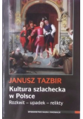 Kultura szlachecka w Polsce