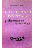 Spór o granice poznania