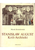 Stanisław August Król-Architekt