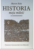 Historia moja miłość z zastrzeżeniami