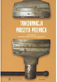 Transformacja podszyta przemocą