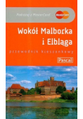 Wokół Malborka i Elbląga
