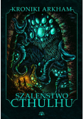 Szaleństwo Cthulhu