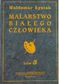 Malarstwo Białego człowieka tom 3