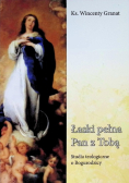 Łaski pełna pan z tobą