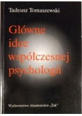 Główne idee współczesnej psychologii