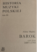 Historia muzyki Polskiej Tom III Część 2 barok