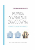 Prawda o wypaleniu zawodowym