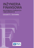 Inżynieria finansowa na rynkach zupełnych i niezupełnych