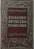 Ziołowa apteczka domowa