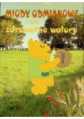 Miody odmianowe i ich zdrowotne walory