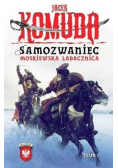 Samozwaniec Moskiewska ladacznica Tom 1