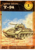 Typy broni i uzbrojenia Tom 1 Czołg średni T-34