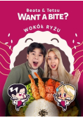 Want a Bite? Wokół ryżu