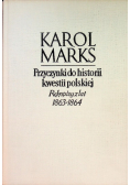 Przyczynki do historii kwestii polskiej Rękopisy z lat 1863-1864