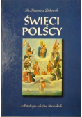 Święci polscy Tom I Antologia tekstów literackich